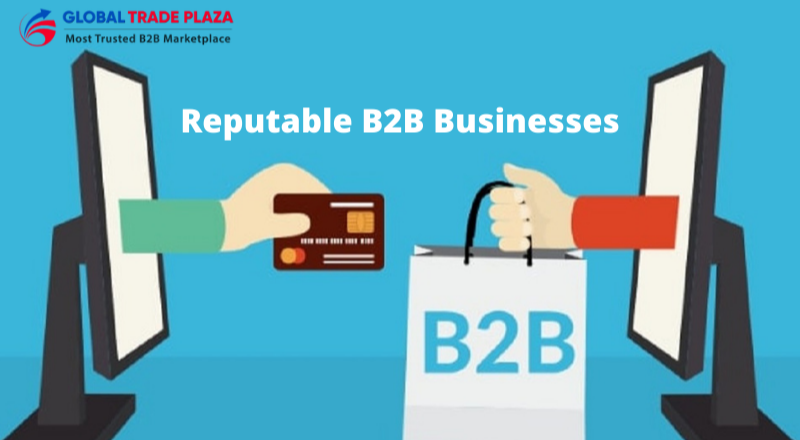 How Global Trade Plaza can assist me in locating reputable B2B businesses?